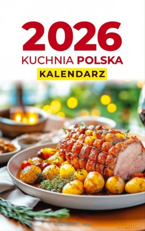 Kalendarz 2026 A6 Zdzierak Kuchnia Polska [KALENDARZ]