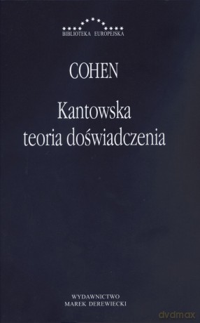Kantowska teoria doświadczenia - Hermann Cohen [KSIĄŻKA]