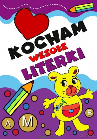 Kocham wesołe literki [KSIĄŻKA]