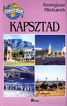 Kapsztad. Przewodniki obieżyświata - Remigiusz Mielcarek [KSIĄŻKA]