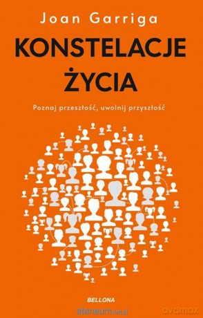 Konstelacje życia. Poznaj przeszłość uwolnij... - Joan Garriga [KSIĄŻKA]
