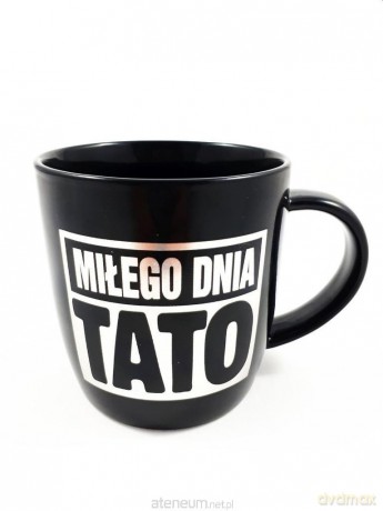 Kubek Miłego dnia Tato