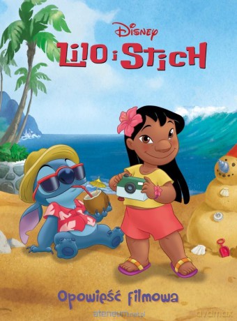 Lilo i Stitch. Opowieść filmowa. Disney [KSIĄŻKA]
