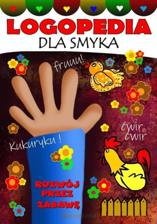 Logopedia dla smyka. Rozwój przez zabawę [KSIĄŻKA]