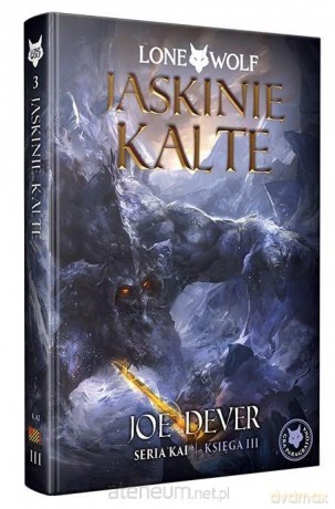 Lone Wolf 3: Jaskinie Kalte - Seria Kai Księga III [KSIĄŻKA]
