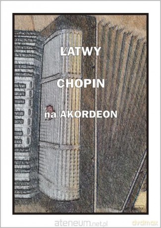 Łatwy Chopin na akordeon - A. Częstochowski [KSIĄŻKA]