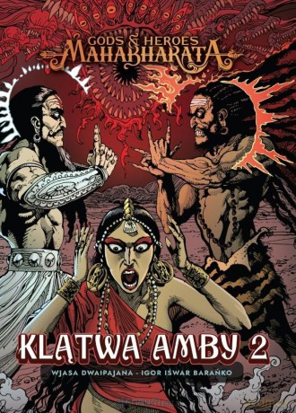 Mahabharata 2 Klątwa Amby (Tom 2) - Wjasa Dwaipajana, Igor Barańko [KOMIKS]