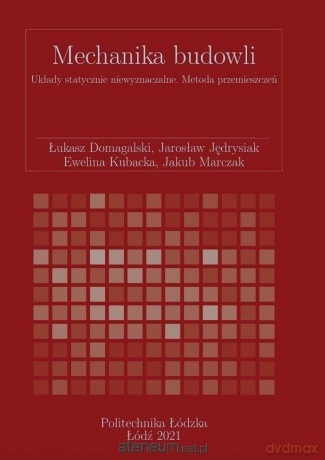 Mechanika budowli... Metoda przemieszczeń [KSIĄŻKA]