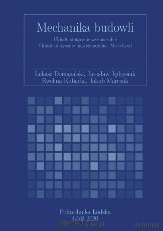 Mechanika budowli... Metoda sił [KSIĄŻKA]