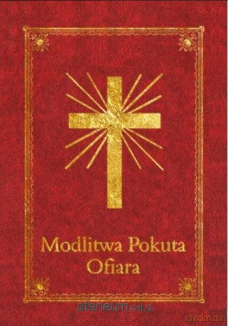 Modlitewnik - Modlitwa Pokuta Ofiara [KSIĄŻKA]