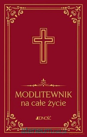 Modlitewnik na całe życie bordo [KSIĄŻKA]