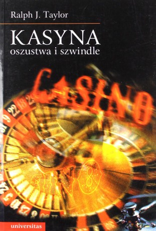 Kasyna, oszustwa i szwindle - Ralph J. Taylor [KSIĄŻKA]