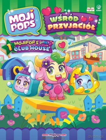 MojiPops. Wśród Przyjaciół [KSIĄŻKA]