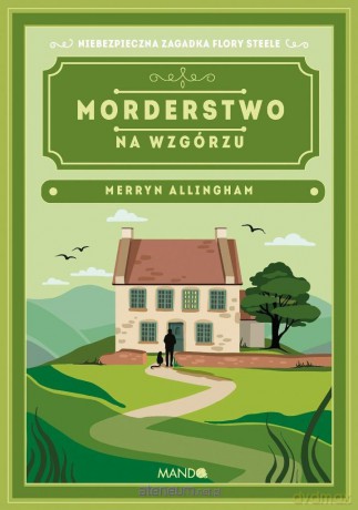 Morderstwo na wzgórzu - Merryn Allingham [KSIĄŻKA]