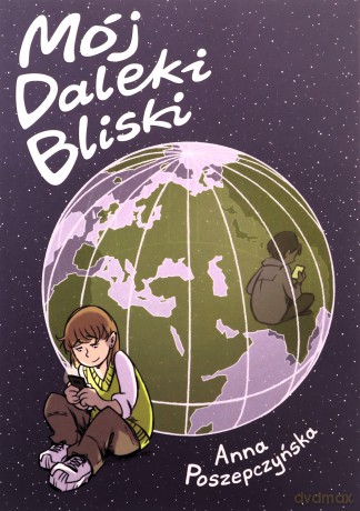 Mój Daleki Bliski - Anna Poszepczyńska [KOMIKS]
