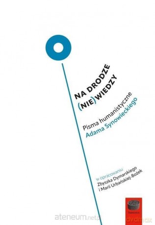 Na drodze (nie) wiedzy [KSIĄŻKA]