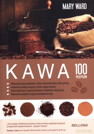 Kawa. 100 przepisów - Mary Ward [KSIĄŻKA]