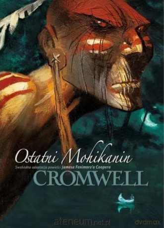 Ostatni Mohikanin - Catamalou, Cromwell [KOMIKS]