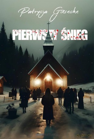 Pierwszy śnieg - Patrycja Giesecke [KSIĄŻKA]