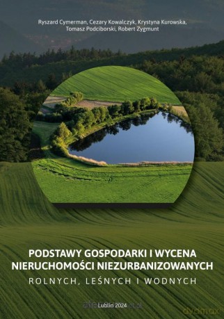 Podstawy gospodarki i wycena nieruchomości.. [KSIĄŻKA]