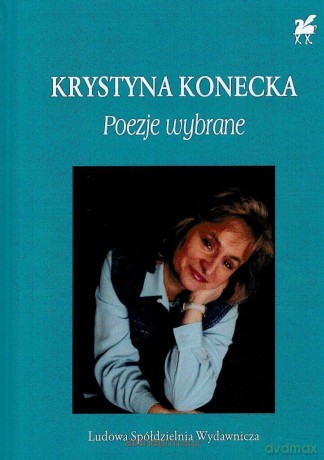 Poezje wybrane - Krystyna Konecka [KSIĄŻKA]