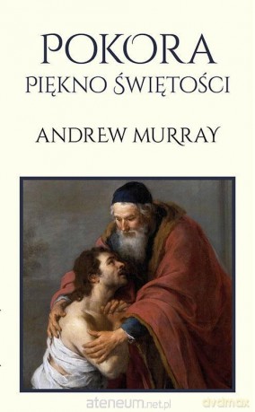 Pokora. Piękno świętości - Andrew Murray [KSIĄŻKA]