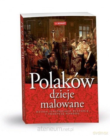 Polaków Dzieje Malowane [KSIĄŻKA]