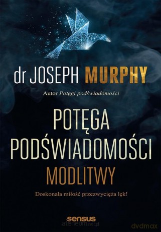 Potęga podświadomości - Joseph Murphy [KSIĄŻKA]