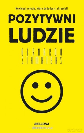 Pozytywni ludzie (pocket) - Bernardo Stamateas [KSIĄŻKA]