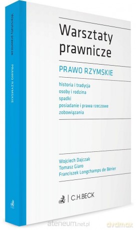 Prawo rzymskie z testami online - Wojciech Dajczak, Tomasz Giaro, Franciszek Longchamps de Berier [KSIĄŻKA]