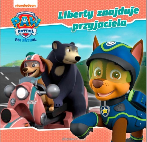 Psi Patrol. Story 55. Liberty znajduje przyjaciela [KSIĄŻKA]
