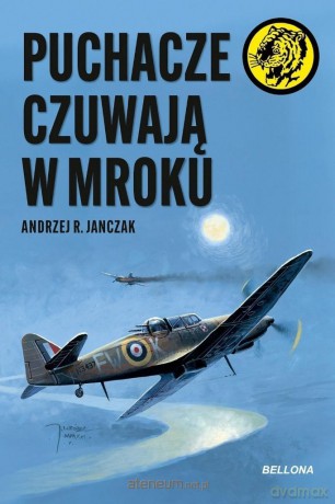 Puchacze czuwają w mroku - Andrzej R. Janczak [KSIĄŻKA]