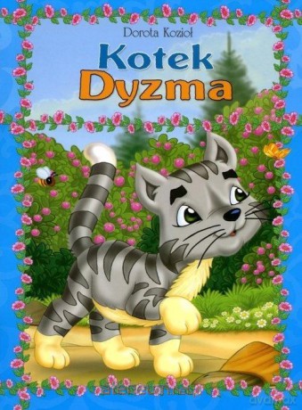 Seria futrzana - Kotek Dyzma - Dorota Kozioł [KSIĄŻKA]