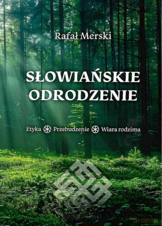 Słowiańskie odrodzenie - Rafał Merski [KSIĄŻKA]
