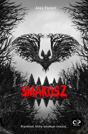 Smakosz (barwione brzegi) - Alex Forest [KSIĄŻKA]