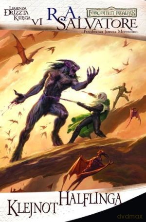 Klejnot Halflinga. Legenda Drizzta Księga 6 - R.A. Salvatore [KSIĄŻKA]