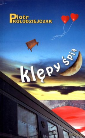 Klępy śpią - Piotr Kołodziejczak [KSIĄŻKA]