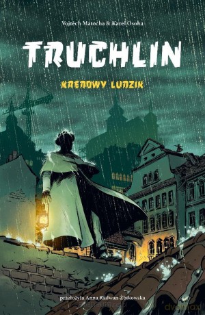 Truchlin. Kredowy ludzik - Vojtech Matocha, Karel Osoha [KOMIKS]