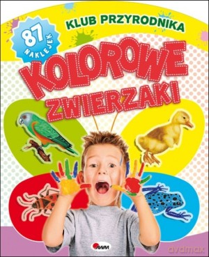Klub przyrodnika. Kolorowe zwierzaki [KSIĄŻKA]