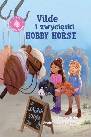 Vilde i zwycięski hobby horse - Jenny Bicho [KSIĄŻKA]