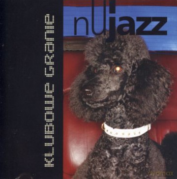 Klubowe Granie - Nu Jazz [CD]