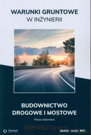 Warunki gruntowe w inżynierii [KSIĄŻKA]