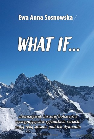 What if... - Ewa Anna Sosnowska [KSIĄŻKA]