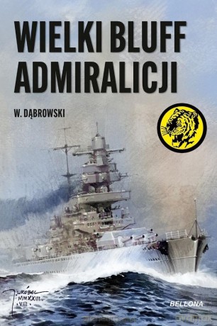 Wielki bluff admiralicji - W. Dąbrowski [KSIĄŻKA]