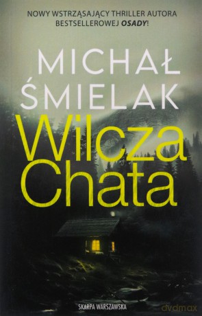 Wilcza chata (pocket) - Michał Śmielak [KSIĄŻKA]