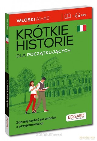 Włoski Krótkie historie. Dla początkujących [KSIĄŻKA]
