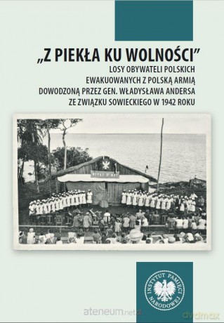 Z piekła ku wolności. Losy obywateli polskich... - Bartosz Janczak [KSIĄŻKA]