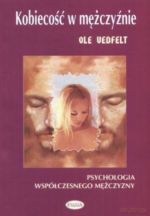 Kobiecość w mężczyźnie - Ole Vedfelt [KSIĄŻKA]
