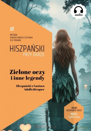 Zielone oczy i inne legendy - Gustavo Adolfo Bcquer, Ilya Frank [KSIĄŻKA]