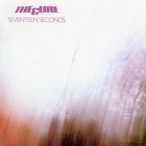 The Cure: Seventeen Seconds (Remastered) [CD]